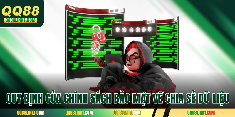 Quy định của chính sách bảo mật về chia sẻ dữ liệu