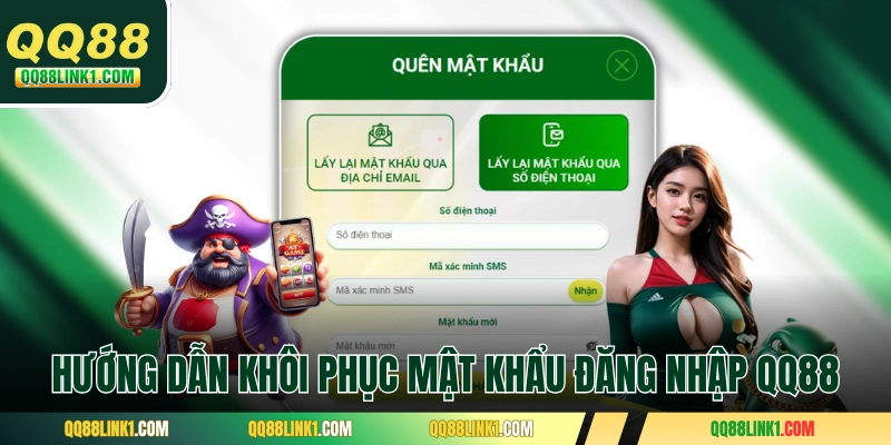 Hướng dẫn khôi phục mật khẩu đăng nhập QQ88 