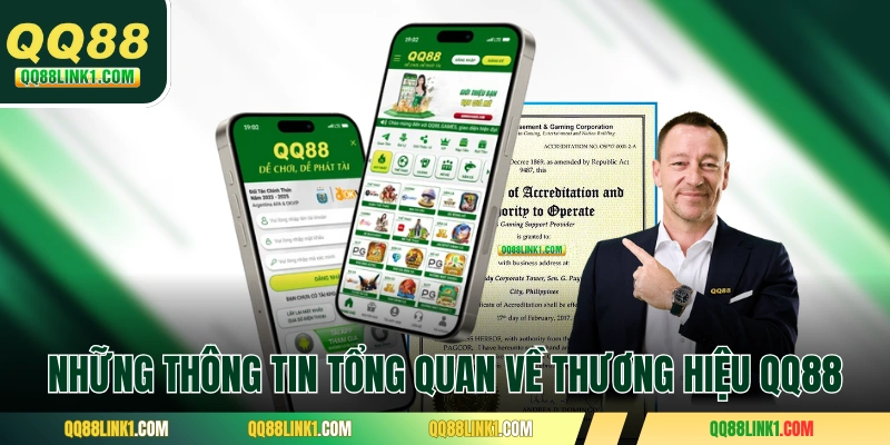 Những thông tin tổng quan về thương hiệu QQ88